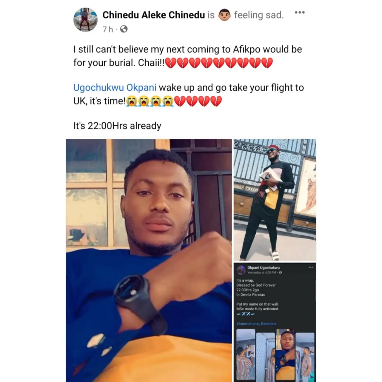 Friends mourn Nigerian man who died today hours before his flight to the UK for his Masters programme